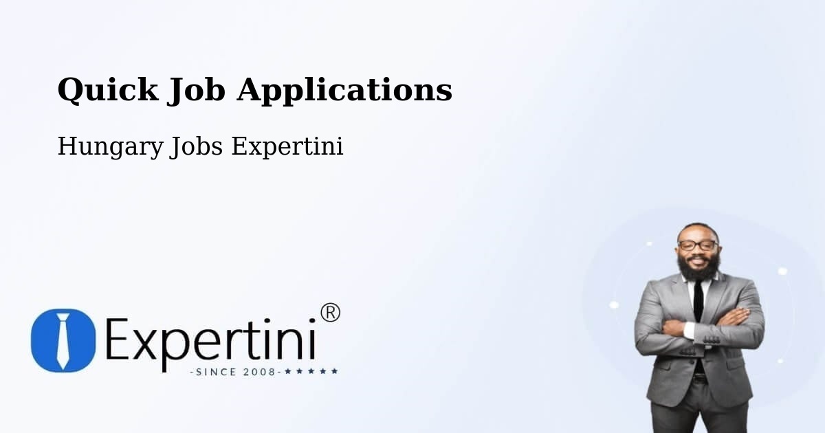 Quick Job Applications - Hungary Jobs Expertini